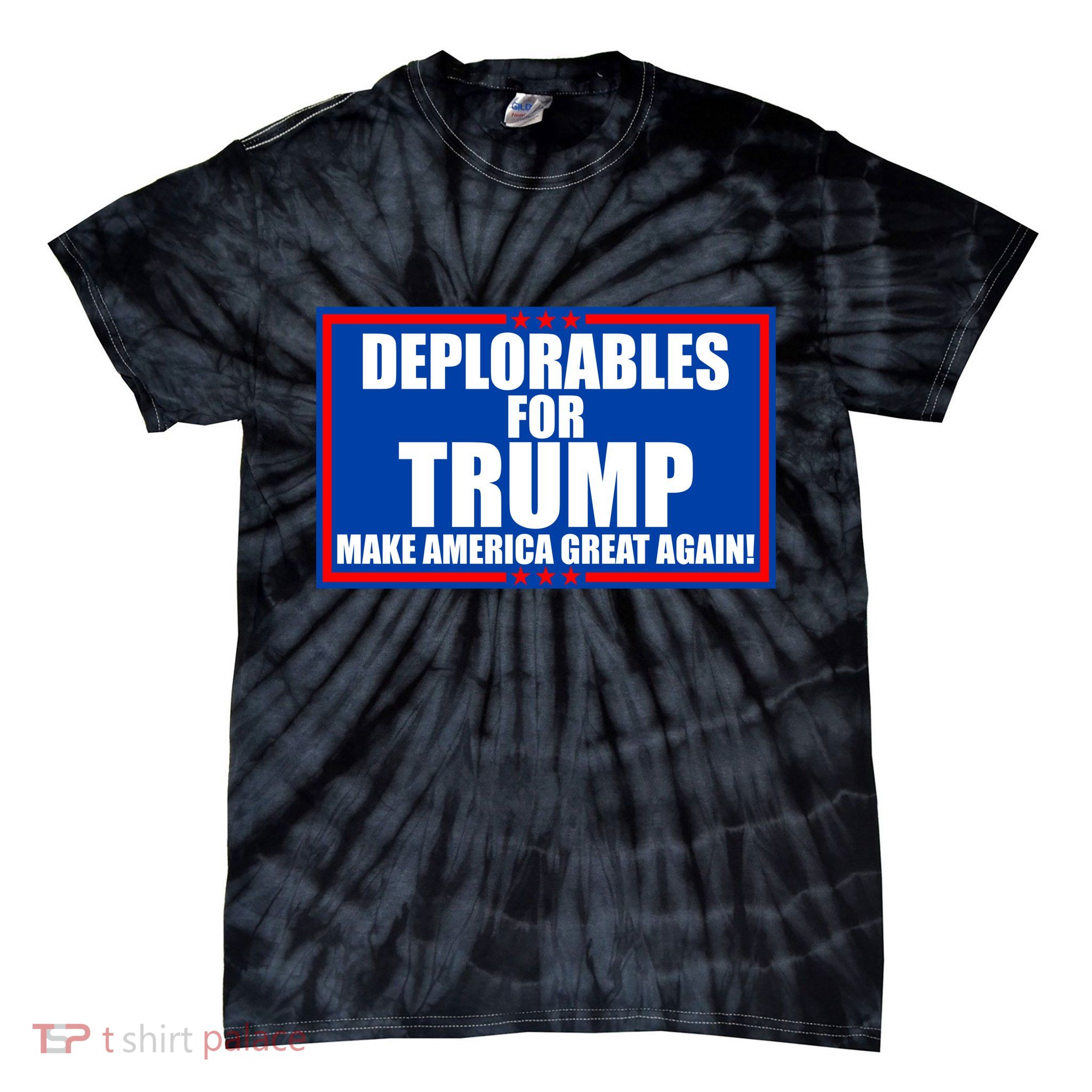 Deplorables For Trump Make America Great Again Tie-Dye T-Shirt