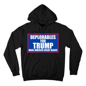 Deplorables For Trump Make America Great Again Tall Hoodie