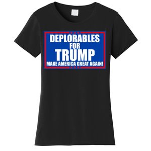 Deplorables For Trump Make America Great Again Women's T-Shirt