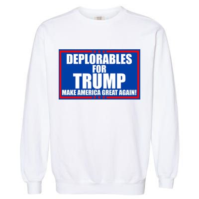 Deplorables For Trump Make America Great Again Garment-Dyed Sweatshirt