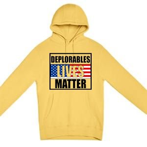 Deplorables Lives Matter USA Vote Trump 2020 Premium Pullover Hoodie