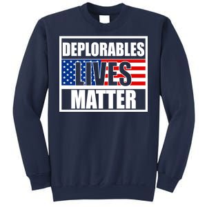 Deplorables Lives Matter USA Vote Trump 2020 Sweatshirt