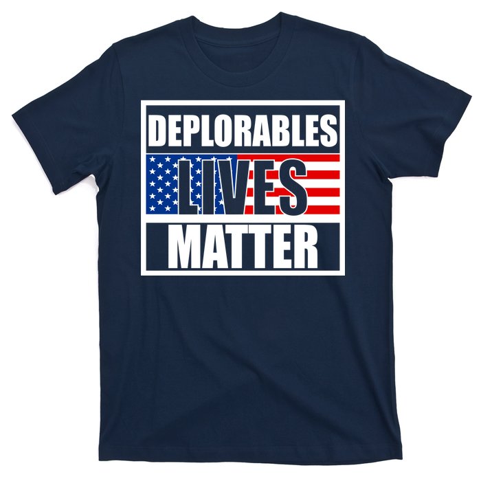 Deplorables Lives Matter USA Vote Trump 2020 T-Shirt