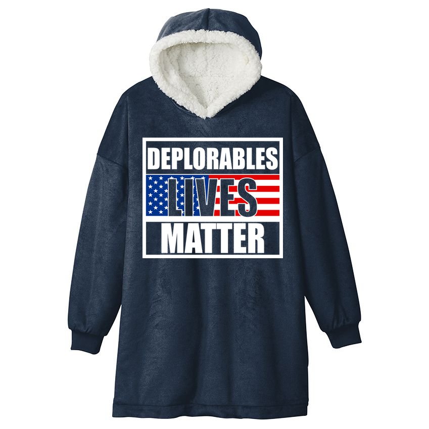 Deplorables Lives Matter USA Vote Trump 2020 Hooded Wearable Blanket