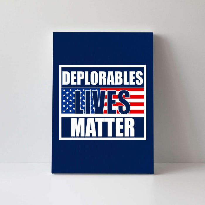 Deplorables Lives Matter USA Vote Trump 2020 Canvas