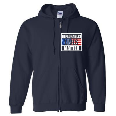 Deplorables Lives Matter USA Vote Trump 2020 Full Zip Hoodie