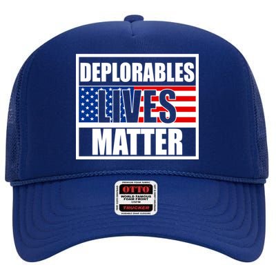 Deplorables Lives Matter USA Vote Trump 2020 High Crown Mesh Back Trucker Hat