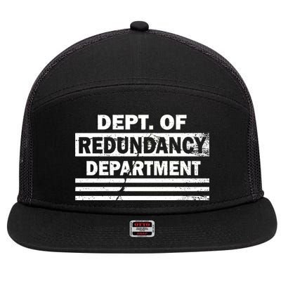 Dept. Of Redundancy Deparment 7 Panel Mesh Trucker Snapback Hat