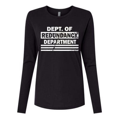 Dept. Of Redundancy Deparment Womens Cotton Relaxed Long Sleeve T-Shirt