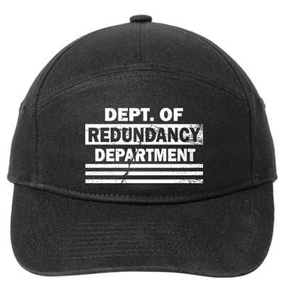 Dept. Of Redundancy Deparment 7-Panel Snapback Hat