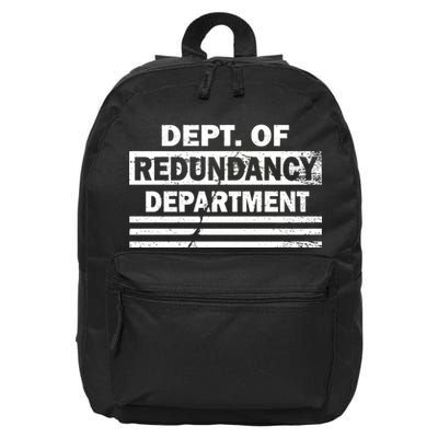Dept. Of Redundancy Deparment 16 in Basic Backpack
