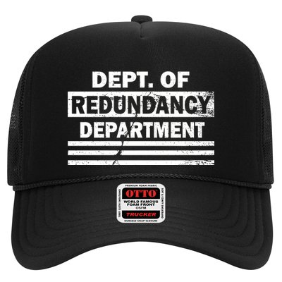 Dept. Of Redundancy Deparment Trucker Hat