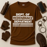 Dept. Of Redundancy Deparment Performance Shirt