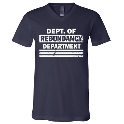 Dept. Of Redundancy Deparment V-Neck T-Shirt