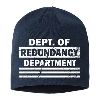 Dept. Of Redundancy Deparment Sustainable Beanie