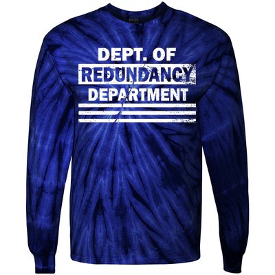 Dept. Of Redundancy Deparment Tie-Dye Long Sleeve Shirt