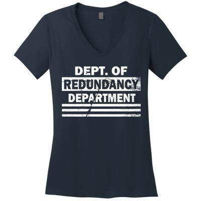 Dept. Of Redundancy Deparment Women's V-Neck T-Shirt