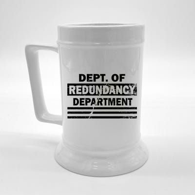 Dept. Of Redundancy Deparment Beer Stein