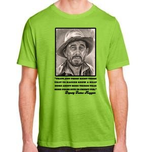 Deputy Festus Haggen Quote Adult ChromaSoft Performance T-Shirt