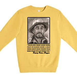 Deputy Festus Haggen Quote Premium Crewneck Sweatshirt