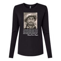 Deputy Festus Haggen Quote Womens Cotton Relaxed Long Sleeve T-Shirt