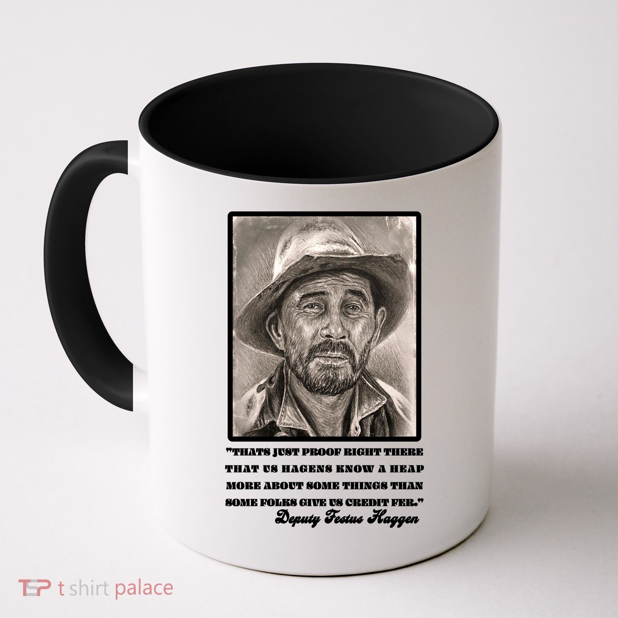 Deputy Festus Haggen Quote Mug