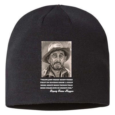 Deputy Festus Haggen Quote Sustainable Beanie