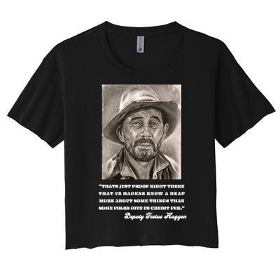 Deputy Festus Haggen Quote Women's Crop Top Tee