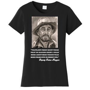 Deputy Festus Haggen Quote Women's T-Shirt