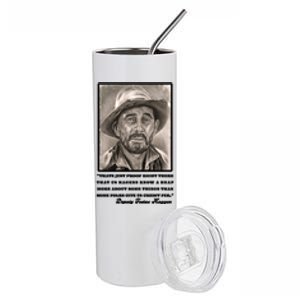 Deputy Festus Haggen Quote Stainless Steel Tumbler