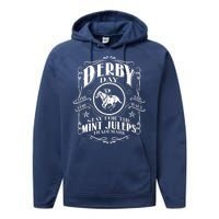 Derby Day Come For The Race Stay For The Mint Juleps Performance Fleece Hoodie