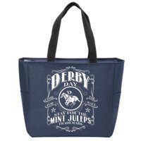 Derby Day Come For The Race Stay For The Mint Juleps Zip Tote Bag