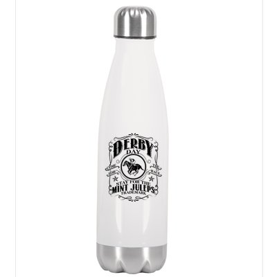 Derby Day Come For The Race Stay For The Mint Juleps Stainless Steel Insulated Water Bottle