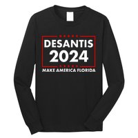 Desantis 2024 Make America Florida Election Logo Long Sleeve Shirt