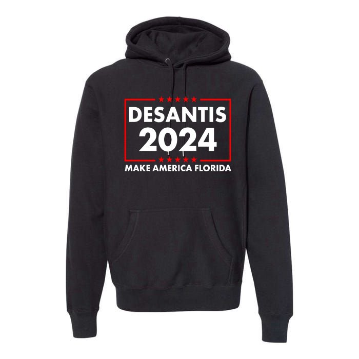 Desantis 2024 Make America Florida Election Logo Premium Hoodie