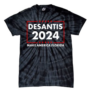 Desantis 2024 Make America Florida Election Logo Tie-Dye T-Shirt