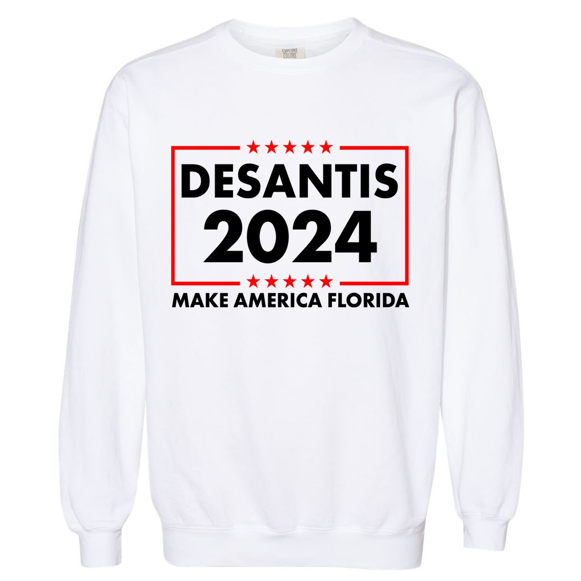 Desantis 2024 Make America Florida Election Logo Garment-Dyed Sweatshirt
