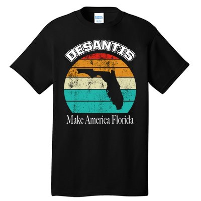 Desantis Make America Florida Again Vintage Tall T-Shirt