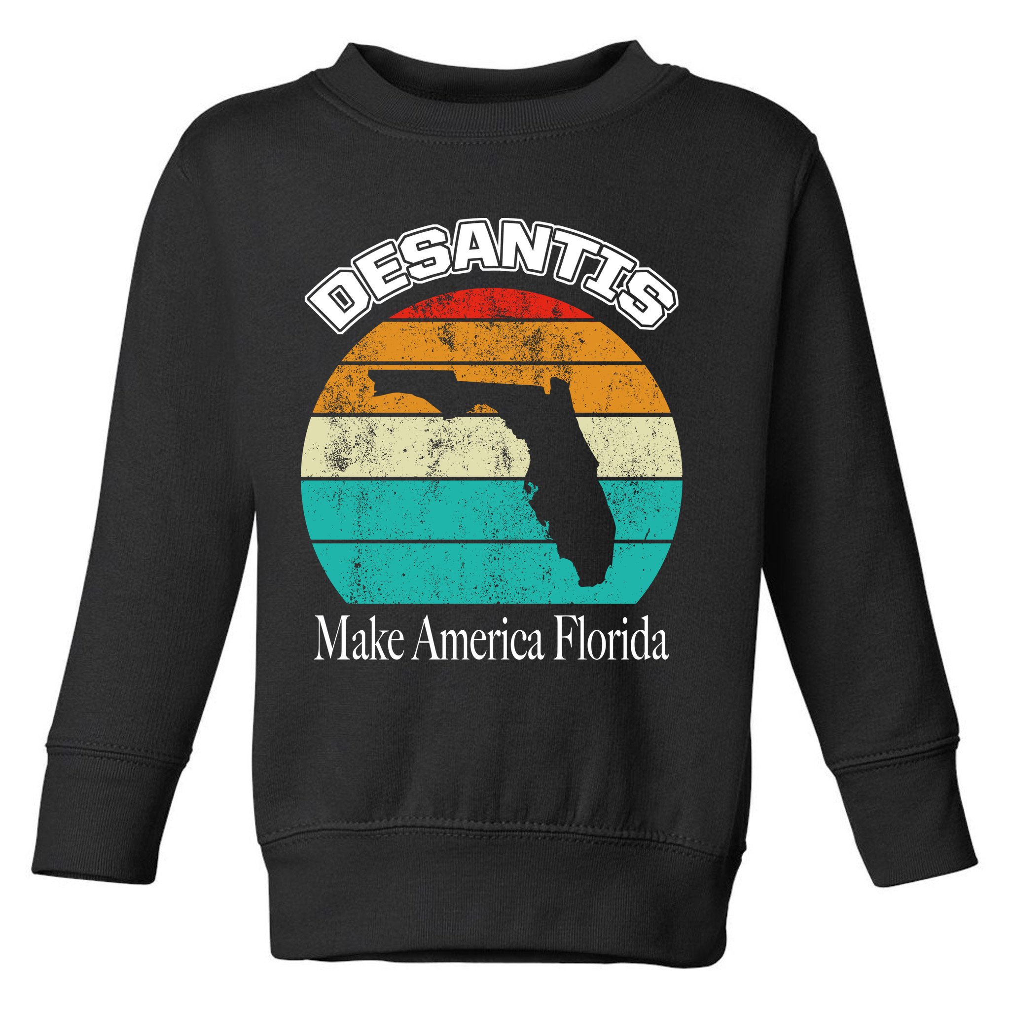 Desantis Make America Florida Again Vintage Toddler Sweatshirt