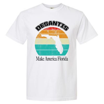 Desantis Make America Florida Again Vintage Garment-Dyed Heavyweight T-Shirt