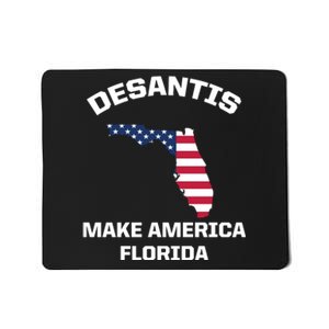 Desantis Make America Florida USA Mousepad