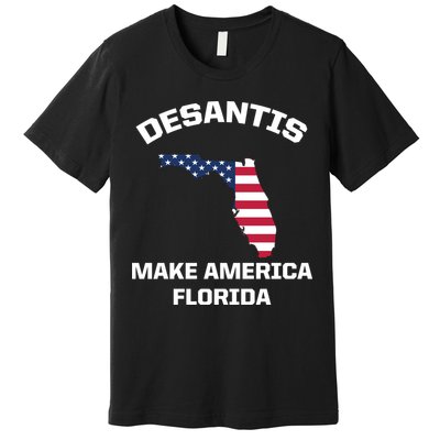Desantis Make America Florida USA Premium T-Shirt