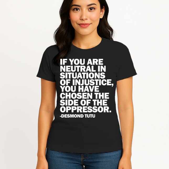 Desmond Tutu Justice Quote  Womens T-Shirt