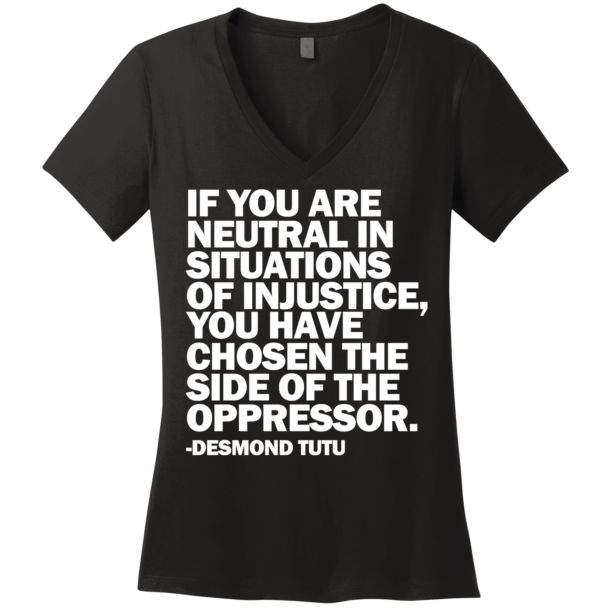 Desmond Tutu Justice Quote  Women's V-Neck T-Shirt
