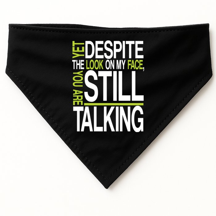 Despite This Look You Are Still Talking USA-Made Doggie Bandana