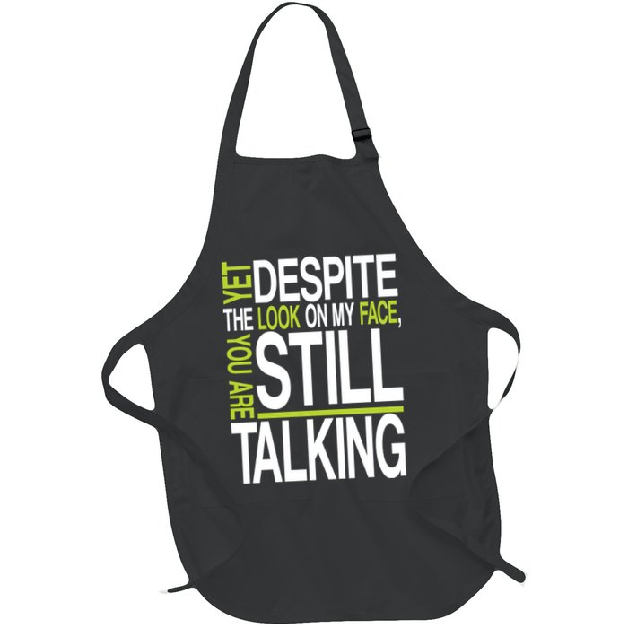 Despite This Look You Are Still Talking Apron