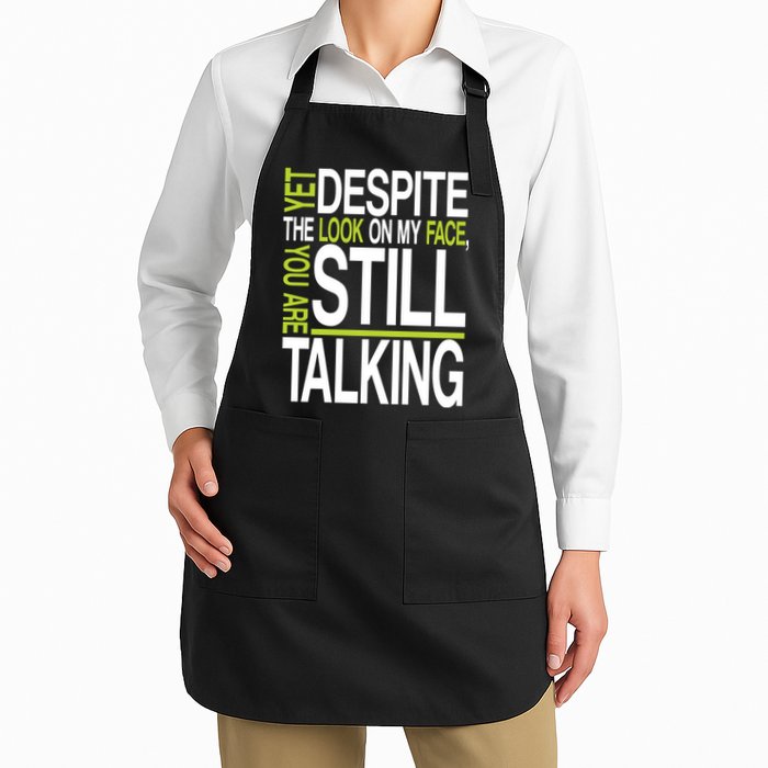 Despite This Look You Are Still Talking Apron
