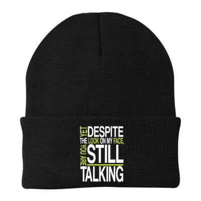 Despite This Look You Are Still Talking Beanie