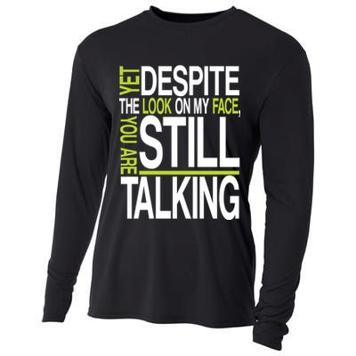 Despite This Look You Are Still Talking Cooling Performance Long Sleeve Crew