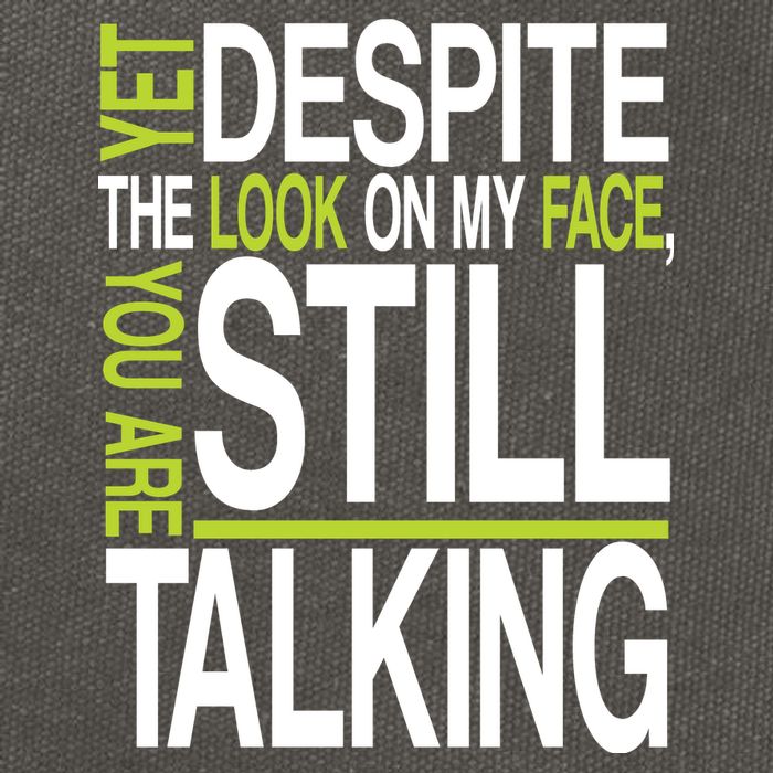 Despite This Look You Are Still Talking Cotton Canvas Backpack